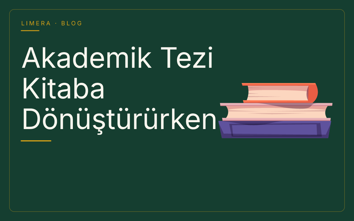Akademik Tezi Kitaba Dönüştürürken Kaynakça ve Dipnot Düzenleme Rehberi blog kapak görseli