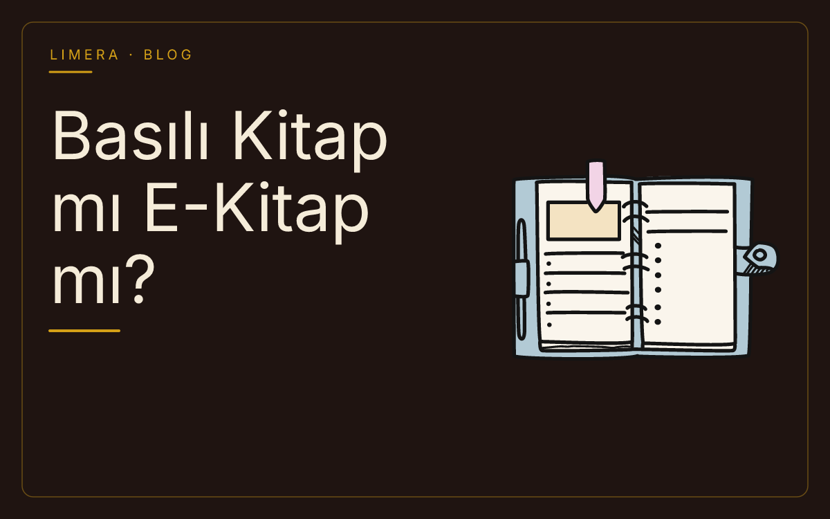 Basılı Kitap mı E-Kitap mı? Yazarlar İçin Yayın Formatı Rehberi blog kapak görseli Basılı Kitap mı E-Kitap mı? Yazarlar İçin Yayın Formatı Rehberi blog kapak görseli