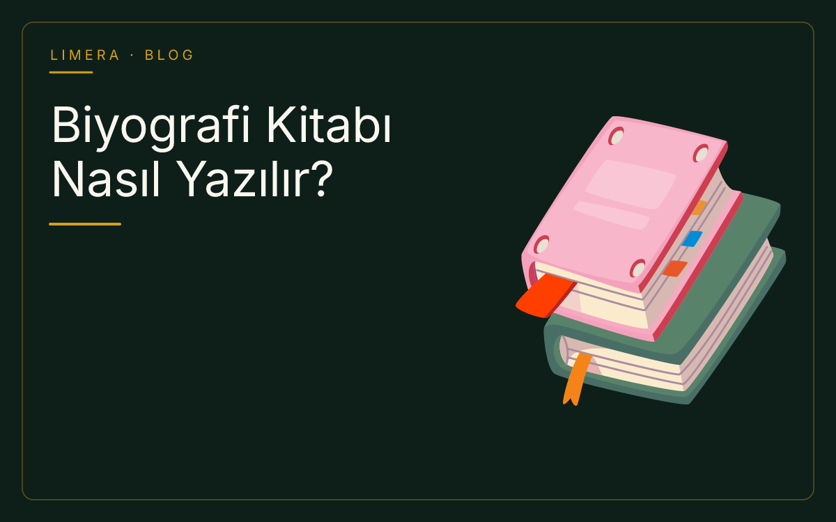 Biyografi Kitabı Nasıl Yazılır? Adım Adım Hazırlık ve Yayın Rehberi blog kapak görseli Biyografi Kitabı Nasıl Yazılır? Adım Adım Hazırlık ve Yayın Rehberi blog kapak görseli