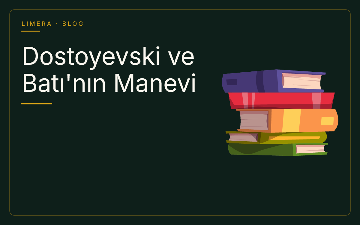 Dostoyevski'nin Batı Medeniyetine Yönelttiği Eleştiriler — Limera Yazar Dosyaları (Limera Yayınları) Dostoyevski'nin Batı Medeniyetine Yönelttiği Eleştiriler — Limera Yazar Dosyaları (Limera Yayınları)