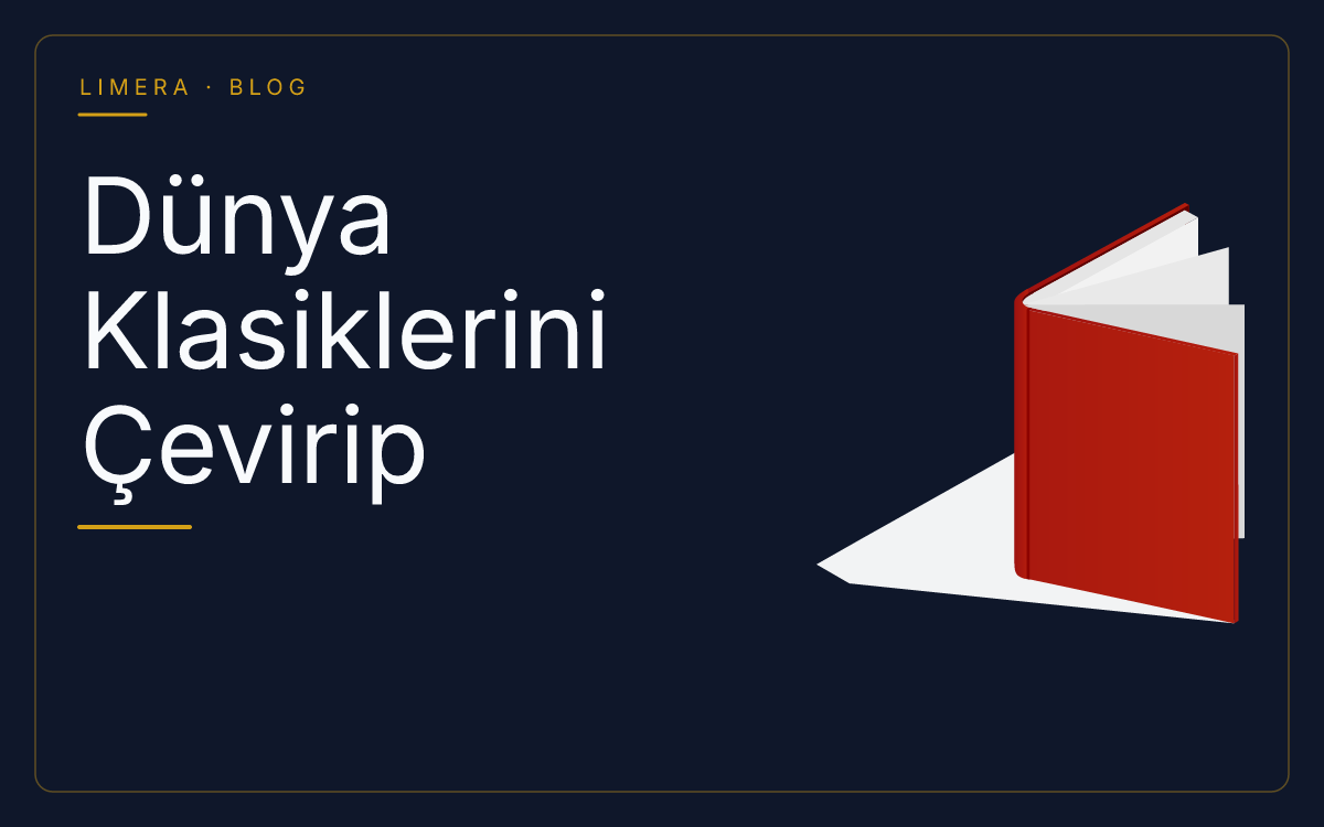 Dünya Klasiklerini Çevirip Yayımlamak: Telif Hakları ve Yayın Süreci blog kapak görseli
