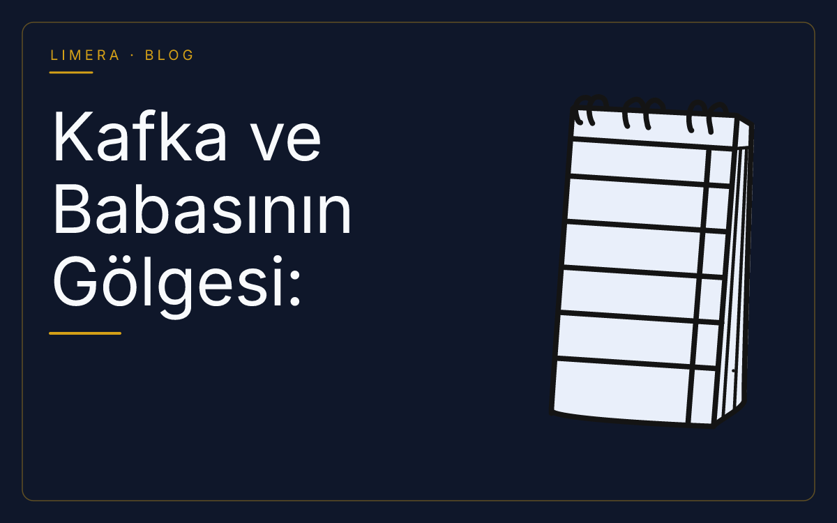 Kafka'nın Babasına Mektubu ve Eserlerindeki Baba Figürü — Limera Yazar Dosyaları (Limera Yayınları) Kafka'nın Babasına Mektubu ve Eserlerindeki Baba Figürü — Limera Yazar Dosyaları (Limera Yayınları)