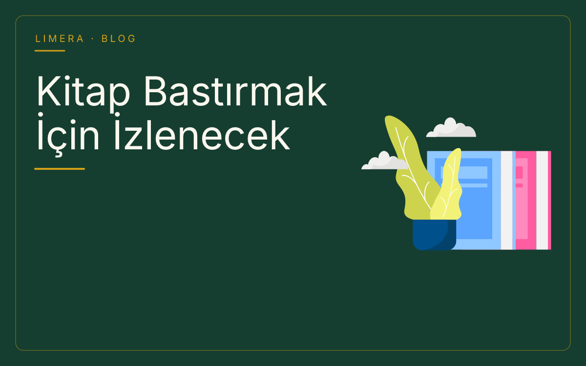Kitap Bastırmak İçin Adım Adım Yayın Rehberi ve Modern Seçenekler blog kapak görseli Kitap Bastırmak İçin Adım Adım Yayın Rehberi ve Modern Seçenekler blog kapak görseli