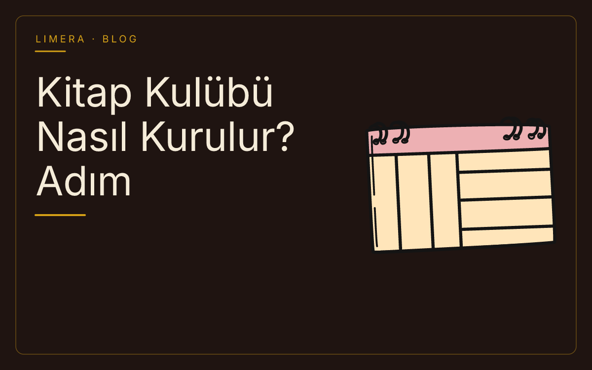 Kitap Kulübü Nasıl Kurulur? Adım Adım Kurulum ve Yönetim Rehberi blog kapak görseli