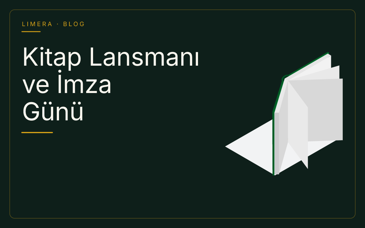 Kitap Lansmanı ve İmza Günü Nasıl Düzenlenir? Rehber blog kapak görseli Kitap Lansmanı ve İmza Günü Nasıl Düzenlenir? Rehber blog kapak görseli