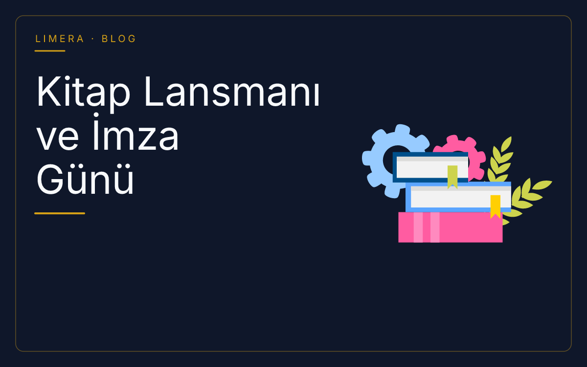 Kitap Lansmanı ve İmza Günü Organizasyonu Rehberi blog kapak görseli Kitap Lansmanı ve İmza Günü Organizasyonu Rehberi blog kapak görseli