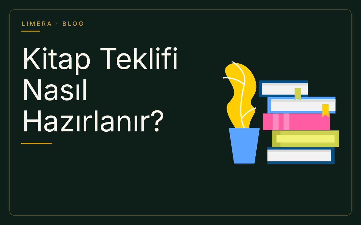 Kitap Teklifi Nasıl Hazırlanır? Kurgu Dışı Eser Rehberi blog kapak görseli Kitap Teklifi Nasıl Hazırlanır? Kurgu Dışı Eser Rehberi blog kapak görseli