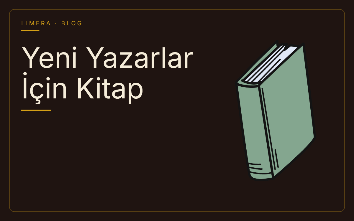 2026'da Kitap Yayınlatmak İsteyen Yeni Yazarlar İçin Yol Haritası blog kapak görseli 2026'da Kitap Yayınlatmak İsteyen Yeni Yazarlar İçin Yol Haritası blog kapak görseli