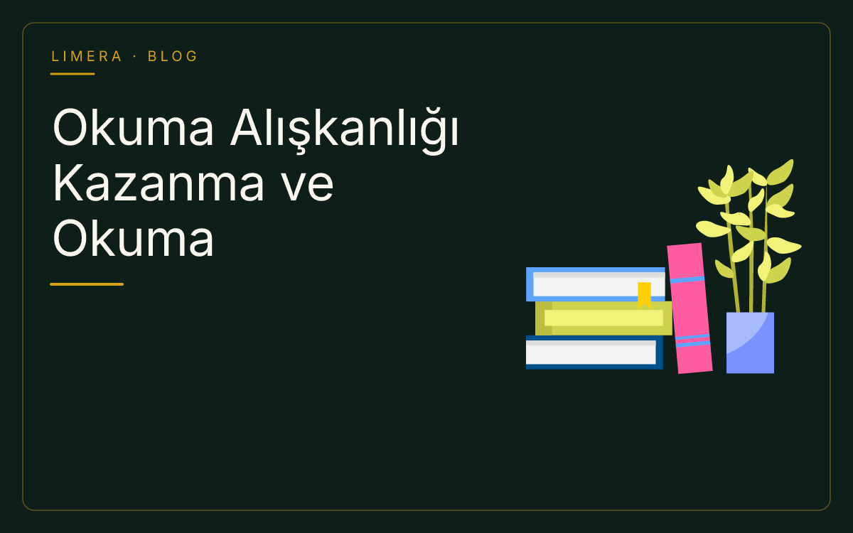 Okuma Alışkanlığı Nasıl Kazanılır ve Okuma Tıkanıklığı Nasıl Aşılır? blog kapak görseli Okuma Alışkanlığı Nasıl Kazanılır ve Okuma Tıkanıklığı Nasıl Aşılır? blog kapak görseli