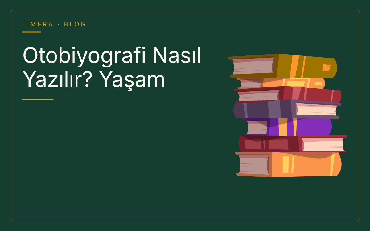 Otobiyografi Nasıl Yazılır? Adım Adım Yaşam Öyküsü Kaleme Alma Rehberi blog kapak görseli