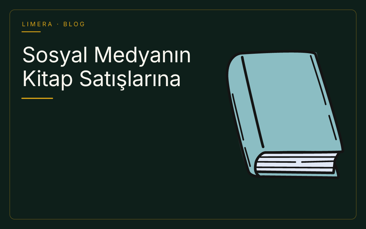 Sosyal Medyanın Kitap Satışlarına Etkisi ve Yazarlar İçin Dijital Stratejiler blog kapak görseli Sosyal Medyanın Kitap Satışlarına Etkisi ve Yazarlar İçin Dijital Stratejiler blog kapak görseli