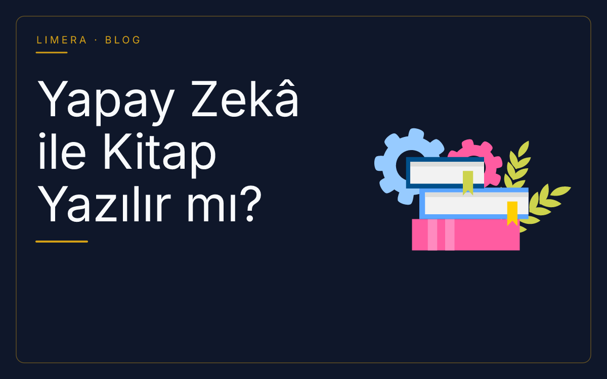 Yapay zekâ ile kitap yazma sürecini simgeleyen Limera Yayınları blog kapak görseli