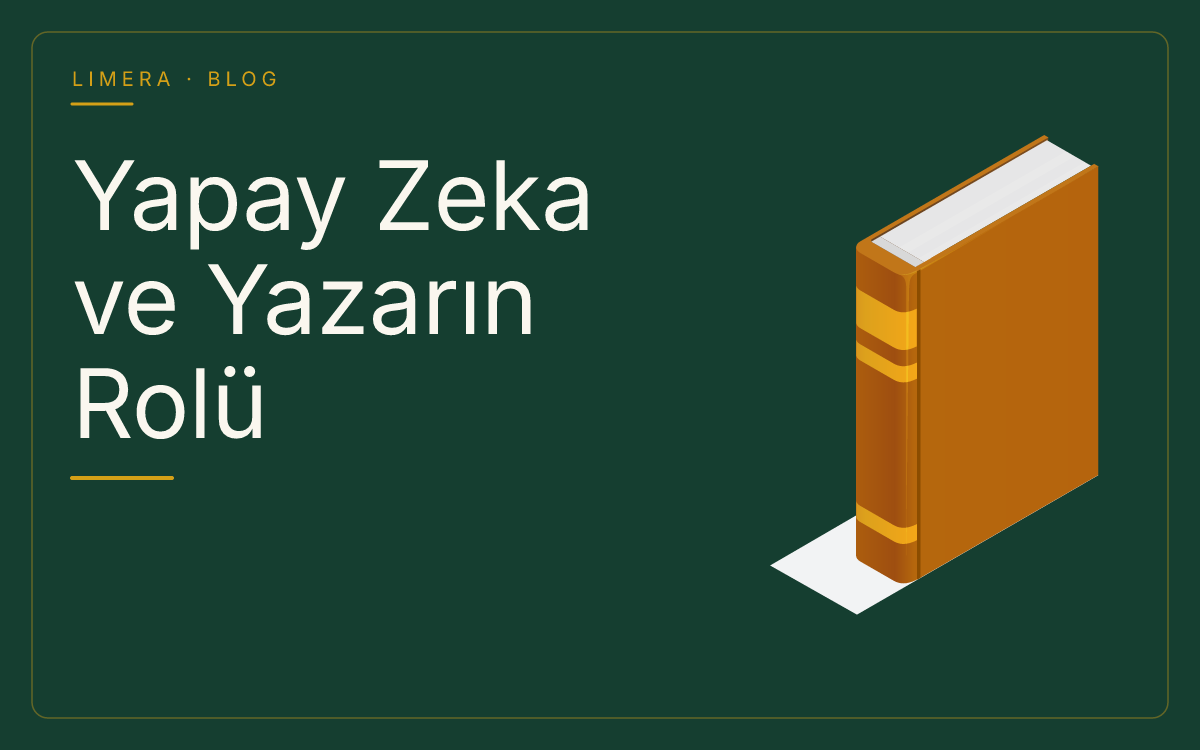 Yapay Zekâ ile Kitap Yazarken Yazarın Rolü Nedir? blog kapak görseli