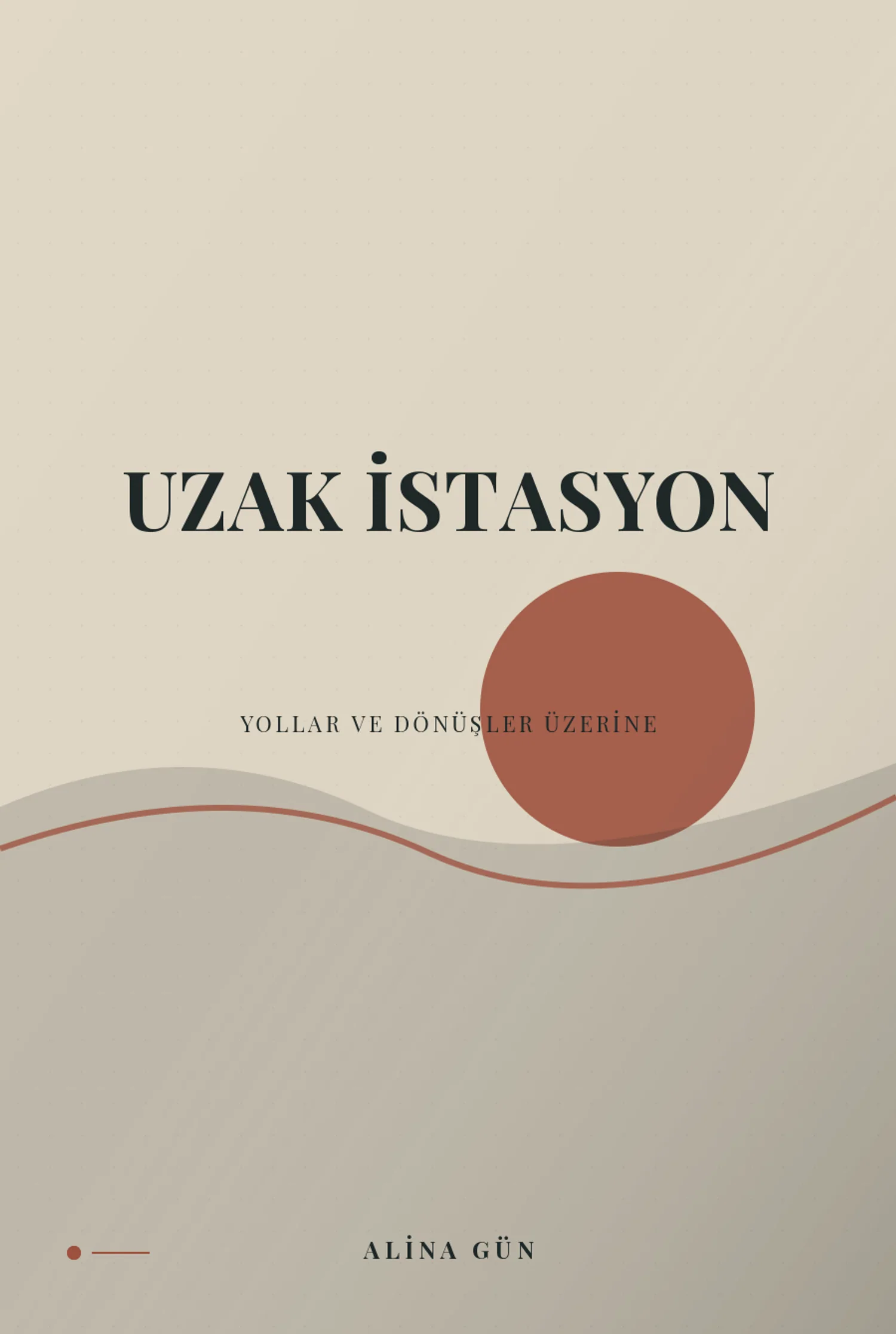 Uzak İstasyon adlı roman kapağı şablonu; krem zemin, ufuk odaklı kompozisyon ve okunaklı kitap başlığı