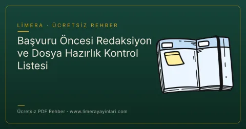 Başvuru Öncesi Redaksiyon ve Dosya Hazırlık Kontrol Listesi — ücretsiz PDF rehber kapağı